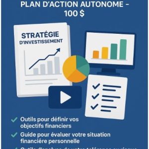 Pack Stratégie d'Investissement Débutant : Plan d'Action Autonome